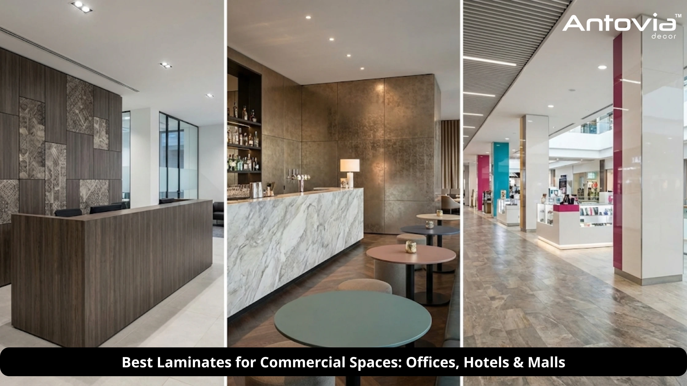 Best Laminates for Commercial Spaces: Offices, Hotels & Malls