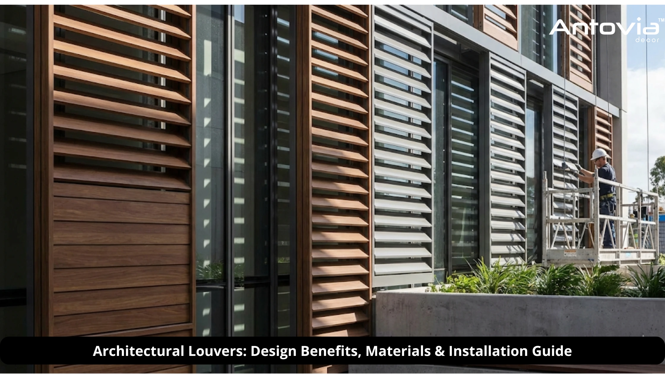 Architectural Louvers: Design Benefits, Materials & Installation Guide